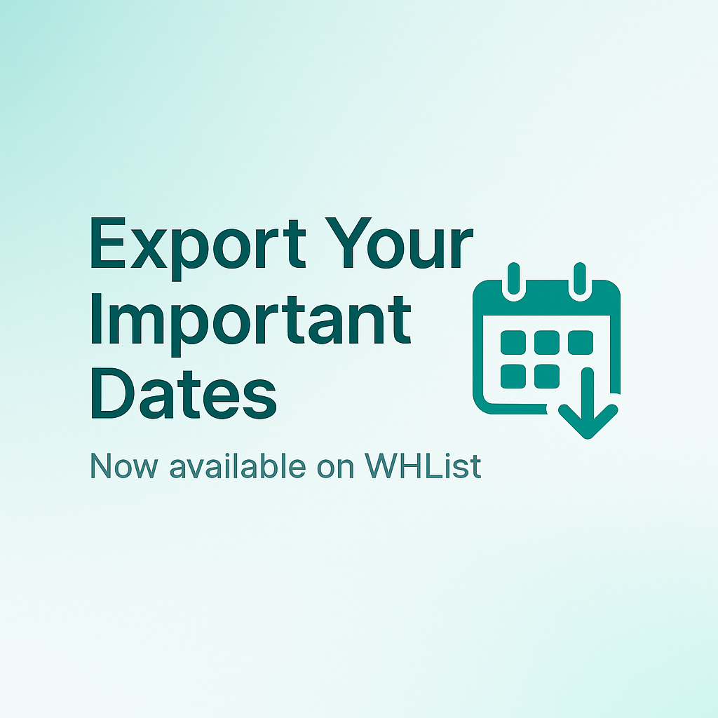 Export Important Dates Now on WHList
